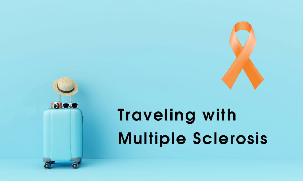 Traveling with Multiple Sclerosis